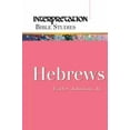 thumbnail image 1 of Interpretation Bible Studies: Hebrews (Paperback), 1 of 2