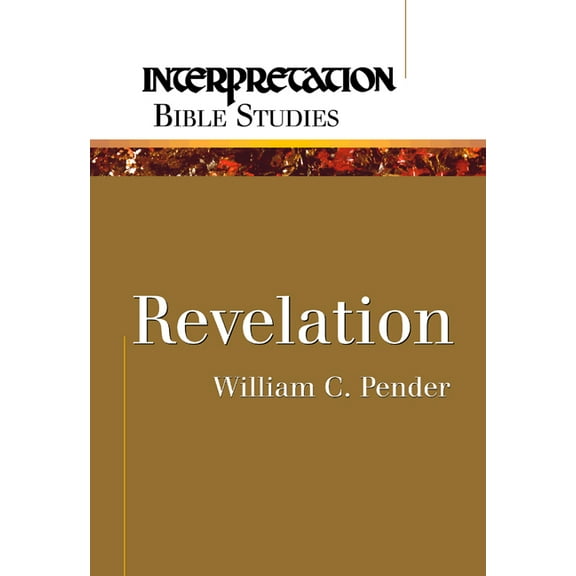 Interpretation Bible Studies Revelation, (Paperback)
