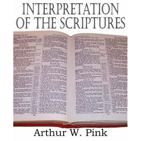 Interpretation of the Scriptures (Paperback)