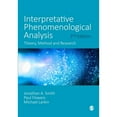 thumbnail image 1 of Pre-Owned Interpretative Phenomenological Analysis: Theory, Method and Research, 9781529753790, 1529753791, Paperback, Second edition, 1 of 1