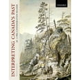 thumbnail image 1 of Pre-Owned Interpreting Canada's Past: A Pre-Confederation Reader (Paperback) 0195427793 9780195427790, 1 of 1