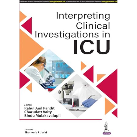 Interpreting Clinical Investigations in ICU