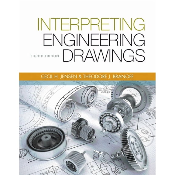 Interpreting Engineering Drawings, (Paperback)