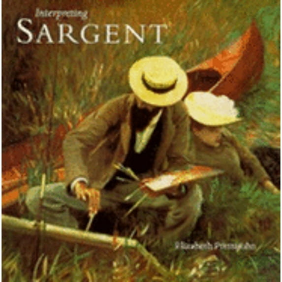 Pre-Owned Interpreting Sargent (Paperback) 1854372491 9781854372499