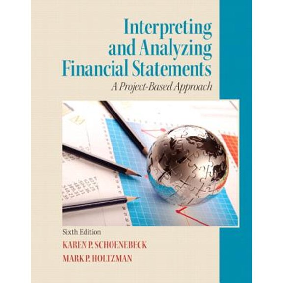 Pre-Owned Interpreting and Analyzing Financial Statements (Paperback) 0132746247 9780132746243