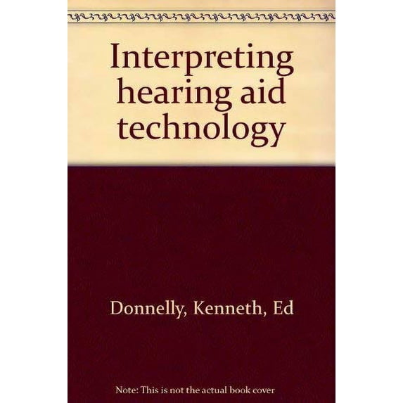 Pre-Owned Interpreting hearing aid technology Paperback