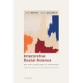 thumbnail image 1 of Interpretive Social Science: An Anti-Naturalist Approach, (Paperback), 1 of 1