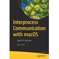 thumbnail image 1 of Interprocess Communication with macOS: Apple Ipc Methods, (Paperback), 1 of 1
