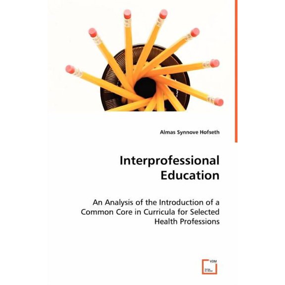 Interprofessional Education, (Paperback)