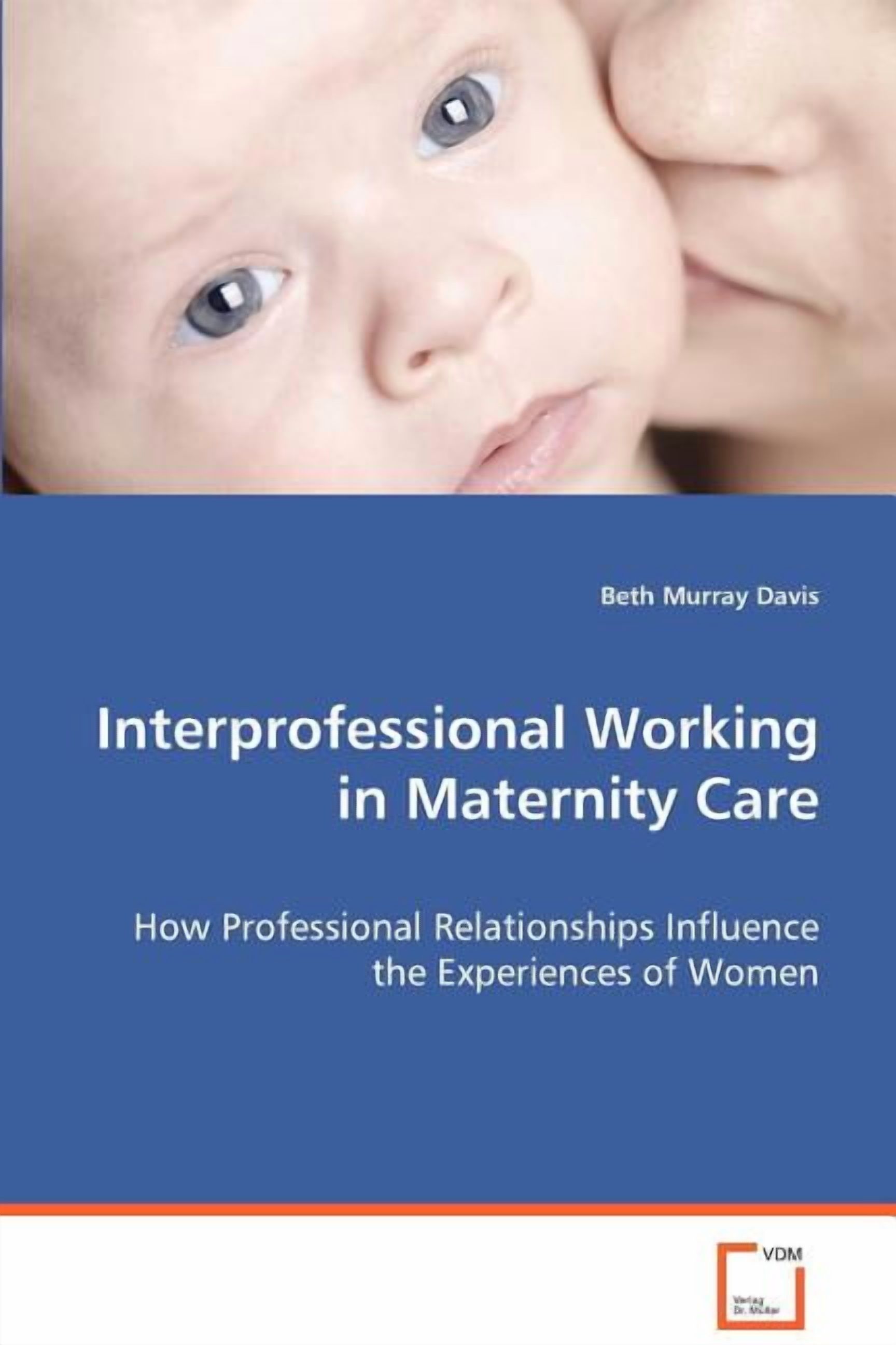 Interprofessional Working in Maternity Care (Paperback)