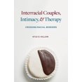 thumbnail image 1 of Pre-Owned Interracial Couples, Intimacy, and Therapy: Crossing Racial Borders Paperback, 1 of 1