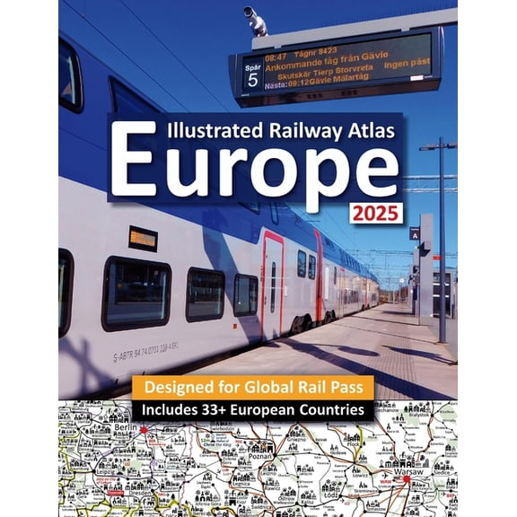 Interrail/Eurail Icon Illustrated Railway Atlas - Global Pass Edition, (Paperback)