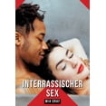 thumbnail image 1 of Interrassischer Sex: Geschichten mit explizitem Sex fÃ¼r Erwachsene, (Paperback), 1 of 1