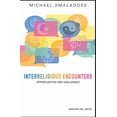 thumbnail image 1 of Pre-Owned Interreligious Encounters: Opportunities and Challenges (Paperback) 162698221X 9781626982215, 1 of 1