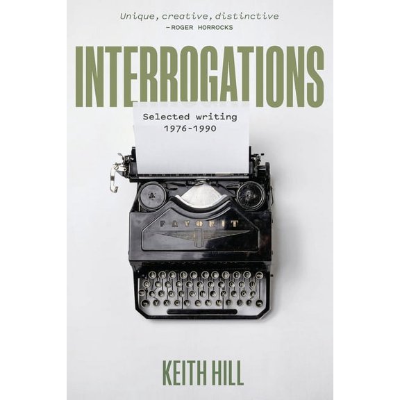 Interrogations: Selected writing 1976-1990, (Paperback)