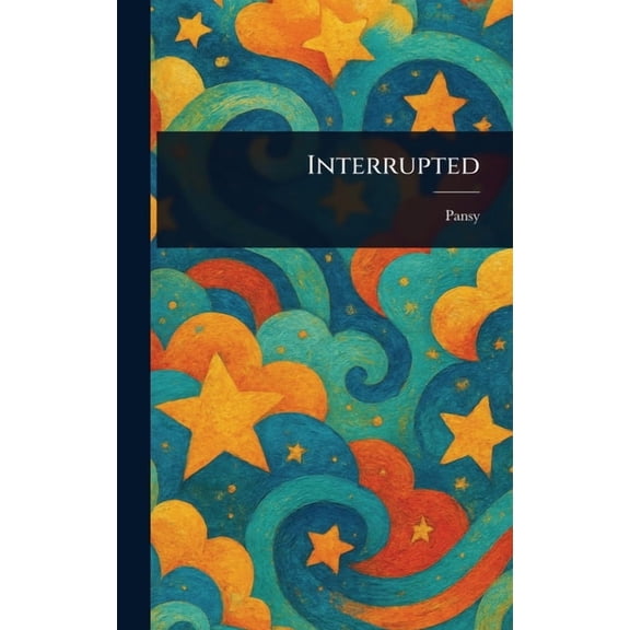 Interrupted, (Hardcover)