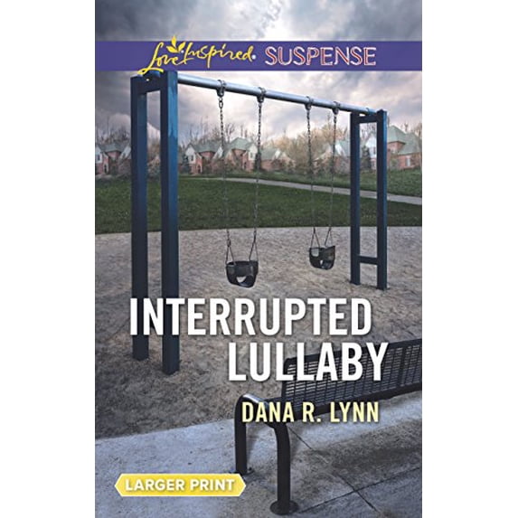 Pre-Owned Interrupted Lullaby (Love Inspired Suspense) Paperback