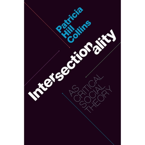 Pre-Owned Intersectionality as Critical Social Theory, 9781478006466, 1478006463, Paperback,