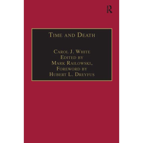 Intersections: Continental and Analytic Time and Death: Heidegger's Analysis of Finitude, (Hardcover)