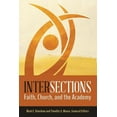 thumbnail image 1 of Intersections : Faith, Church, and the Academy (Paperback), 1 of 1