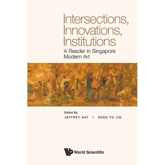 Intersections, Innovations, Institutions, (Paperback)