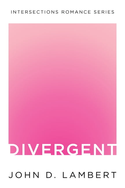 Intersections Romance Divergent, (Paperback)