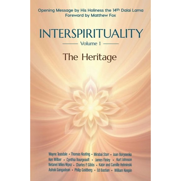 Interspirituality: The Heritage, (Paperback)