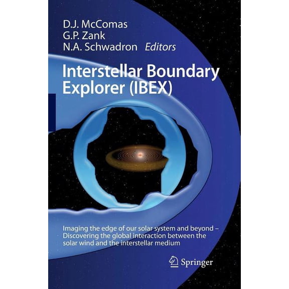 Interstellar Boundary Explorer (Ibex), (Paperback)