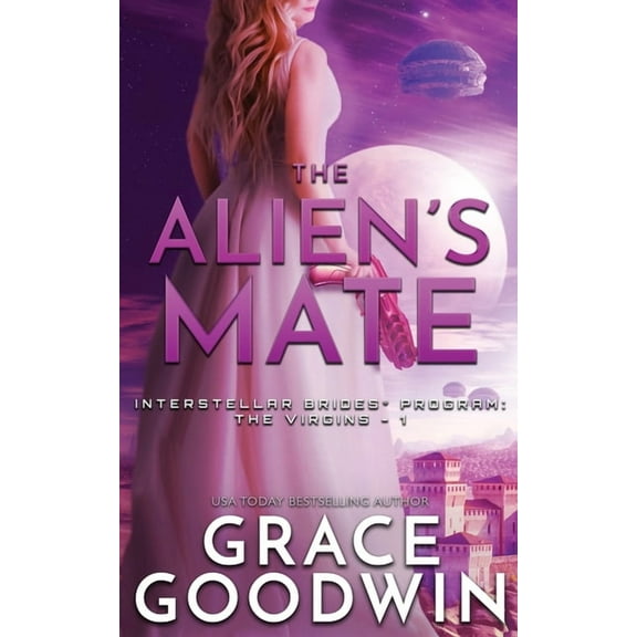Interstellar Brides(r) Program: The Virg The Alien's Mate, Book 1, (Paperback)