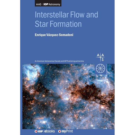 Interstellar Flow and Star Formation, (Paperback)