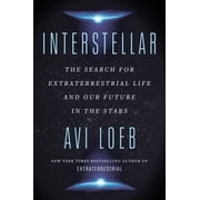 Interstellar The Search for Extraterrestrial Life and Our Future in the Stars, Hardcover