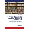 thumbnail image 1 of Intertekstual'nost' I Postmodernizm V Romannom Tvorchestve Roberta Naya (Paperback), 1 of 1