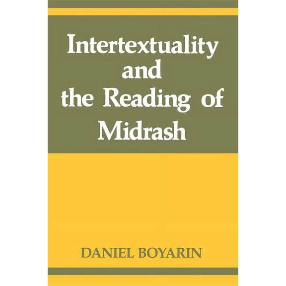 Intertextuality and the Reading of Midrash, (Paperback)