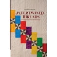 thumbnail image 1 of Intertwined Threads: An Amalgamation of Colourful Short Stories, (Paperback), 1 of 1