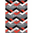 thumbnail image 1 of Intertwining Choices, (Paperback), 1 of 1