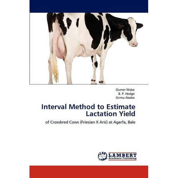 Interval Method to Estimate Lactation Yield
