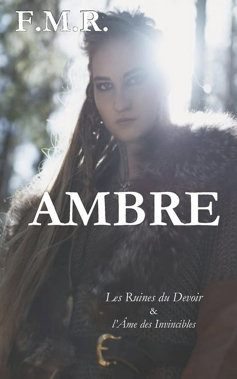 Intervalle Ambre: Les ruines du devoir et l'Ã¢me des invincibles, (Paperback)