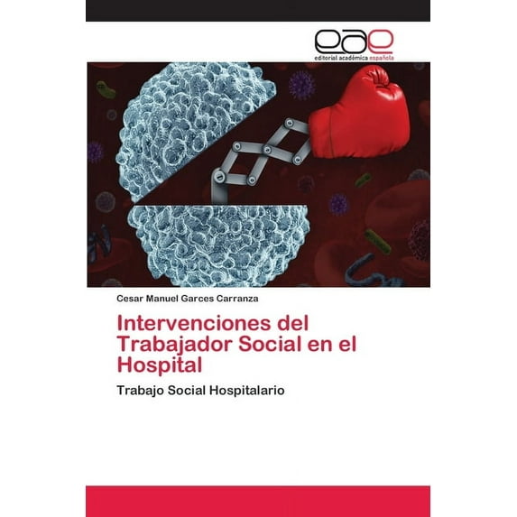 Intervenciones del Trabajador Social en el Hospital (Paperback)
