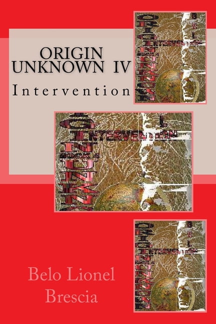 Intervention: Origin Unknown IV : Intervention (Series #4) (Paperback)