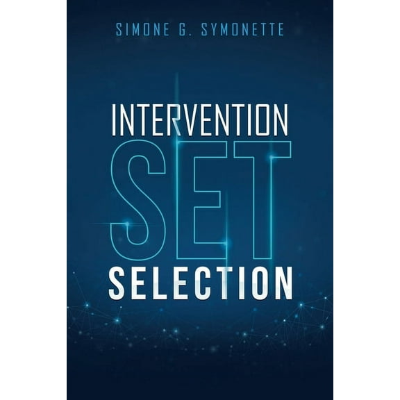 Intervention Set Selection, (Paperback)