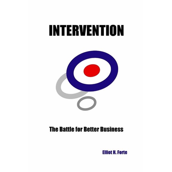 Intervention: The Battle for Better Business, (Paperback)