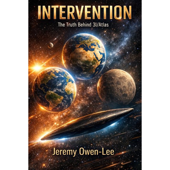 Intervention: The Truth Behind 3I/ATLAS, (Paperback)