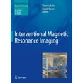 thumbnail image 1 of Interventional Magnetic Resonance Imaging, (Hardcover), 1 of 1