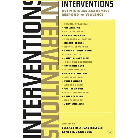 Interventions: Activists and Academics Respond to Violence, (Paperback)