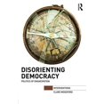 thumbnail image 1 of Interventions Disorienting Democracy: Politics of Emancipation, (Hardcover), 1 of 1