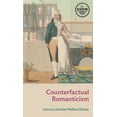 thumbnail image 1 of Interventions: Rethinking the Nineteenth Counterfactual Romanticism, (Paperback), 1 of 1