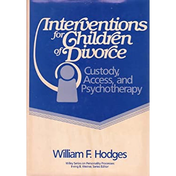 Pre-Owned Interventions for Children of Divorce : Custody, Access and Psychotherapy 9780471813545 /