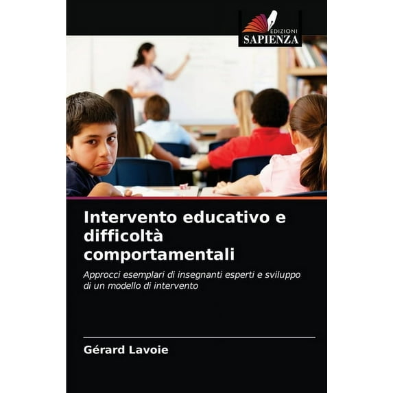 Intervento educativo e difficoltà comportamentali (Paperback)