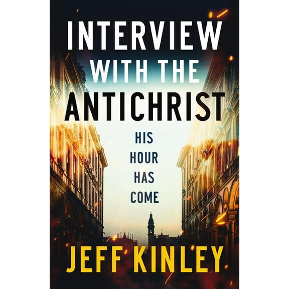 Interview with the Antichrist: His Hour Has Come, (Paperback)