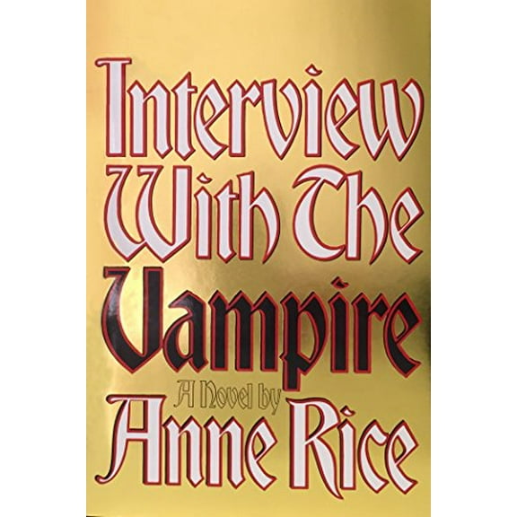 Pre-Owned Interview with the Vampire: Anniversary Edition (Hardcover) 0394498216 9780394498218